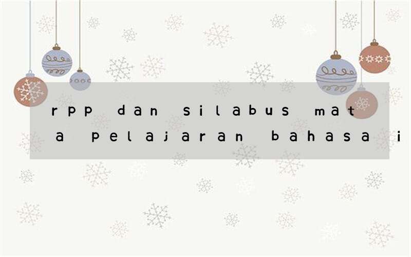 rpp dan silabus mata pelajaran bahasa inggris sd kelas 5